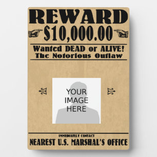 Personalized Wanted Dead or Alive Plaque
