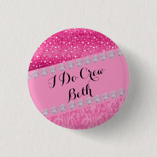 Personalized Wedding Bridemaid I Do Crew Button