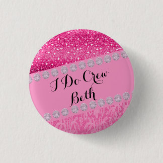 Personalized Wedding Bridemaid I Do Crew Button