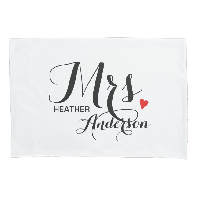 Personalized Wedding Couple - Mrs. with Heart Pillowcase (Front)