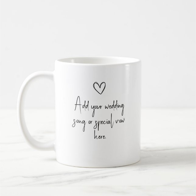 Personalized Wedding Song Lyric or Vow Mug (Left)
