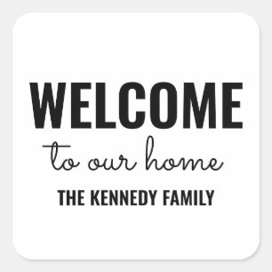 Personalized Welcome To Our Home  Black And White Square Sticker
