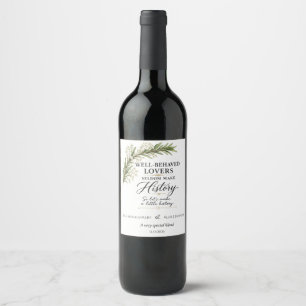 Personalized Well-Behaved Lovers Wedding Wine Labe Label