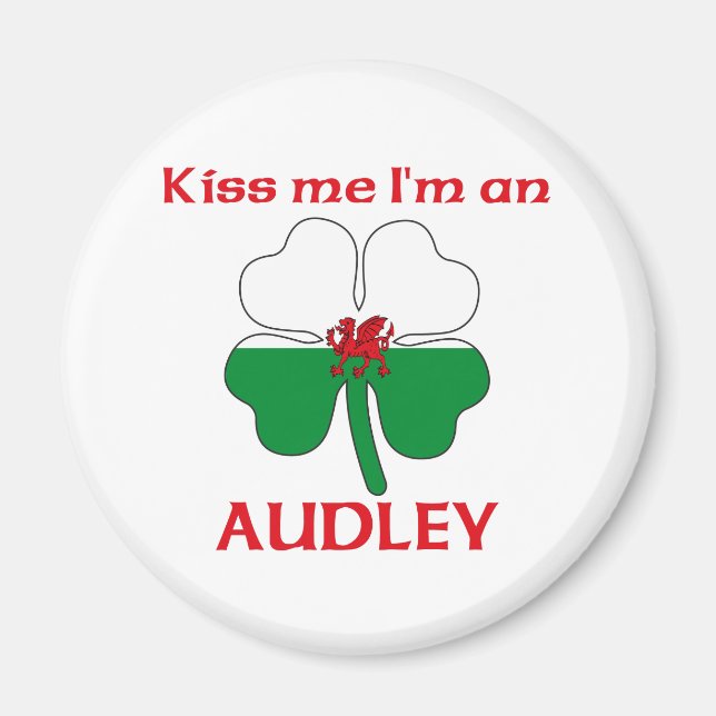Personalized Welsh Kiss Me I'm Audley Magnet (Front)