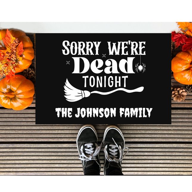 Personalized We're Dead Tonight Doormat (Creator Uploaded)