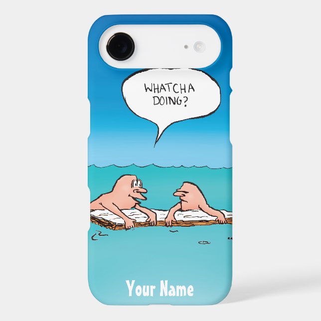 Personalized Whatcha Doing? Shipwreck Cartoon Case-Mate iPhone Case (Back)