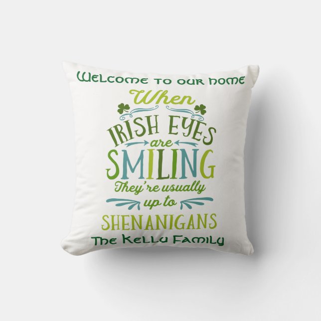 Personalized When Irish Eyes Are Smiling Throw Pillow (Front)