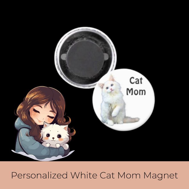Personalized White Cat Mom Magnet (Creator Uploaded)