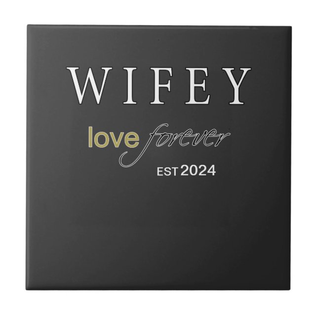 Personalized Wifey eternal Love registration date Tile (Front)