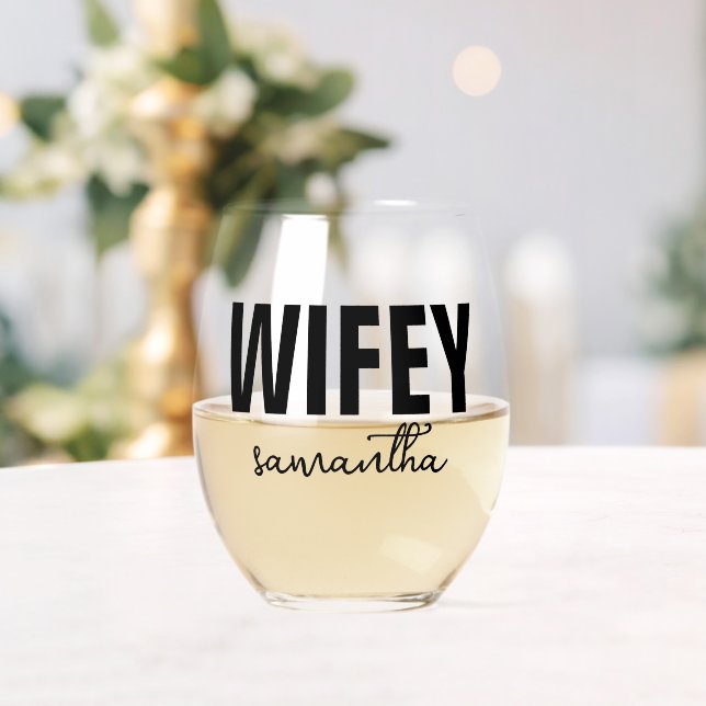 Personalized Wifey Name Stemless Wine Glass (Insitu (Wedding))