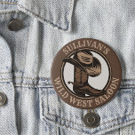 Personalized Wild West Saloon Western Cowboy Boots 3 Inch Round Button<br><div class="desc">Customizable NAME Western Cowboy Hat,  Boots and Spurs Wild West Saloon Rodeo design. Personalize with your Name or Custom Text!</div>