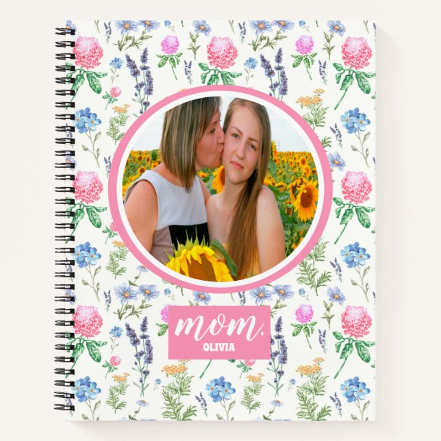 Personalized Wildflower Mom Photo Mother's Day  Notebook (Front)