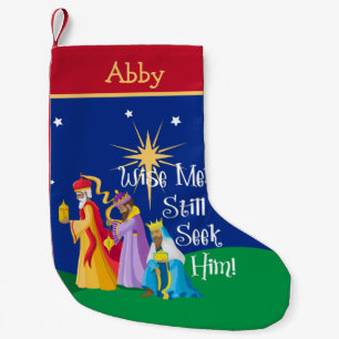 Personalized Wise Men Still Seek Him Christmas Small Christmas Stocking