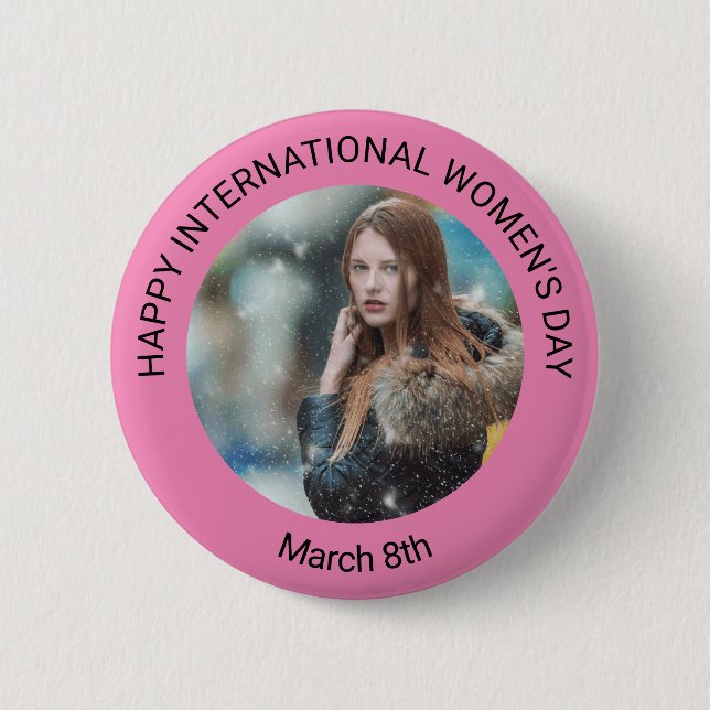 Personalized Women's Day Photo | March 8th 2 Inch Round Button (Front)