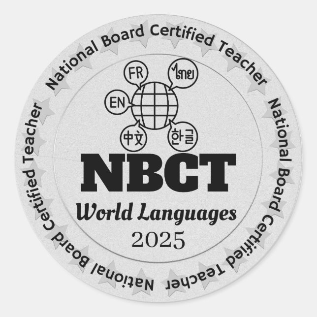 Personalized World Languages NBCT Certified Teache Classic Round Sticker (Front)
