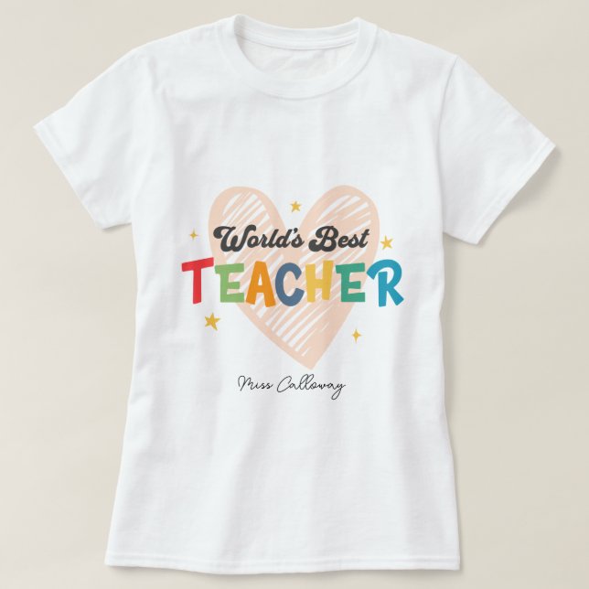 Personalized World's Best Teacher T-Shirt (Design Front)