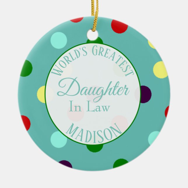  Personalized Worlds Greatest Daughter in Law Ceramic Ornament (Front)