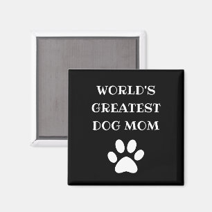 Personalized World's Greatest Dog Mom Custom Text Magnet