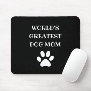 Personalized World's Greatest Dog Mom Custom Text Mouse Pad