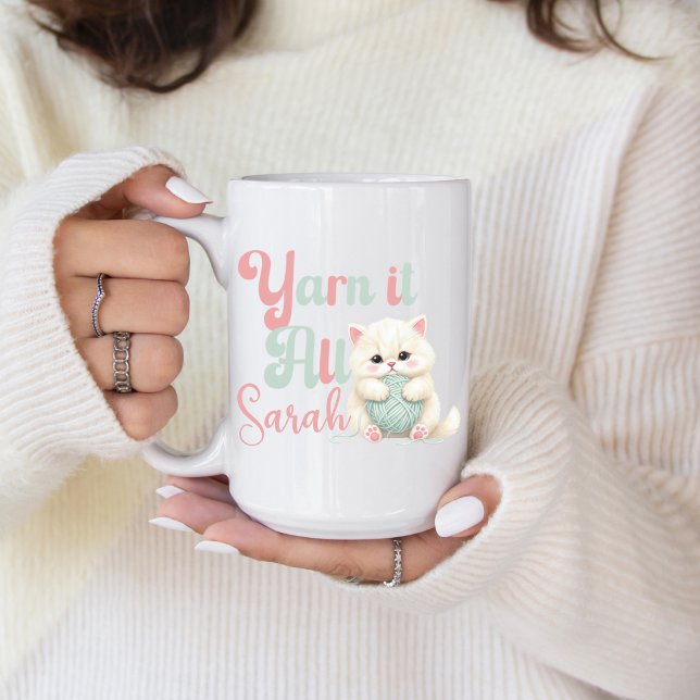 Personalized Yarn it All Coffee Mug (Yarn it All Personalized coffee mug. )