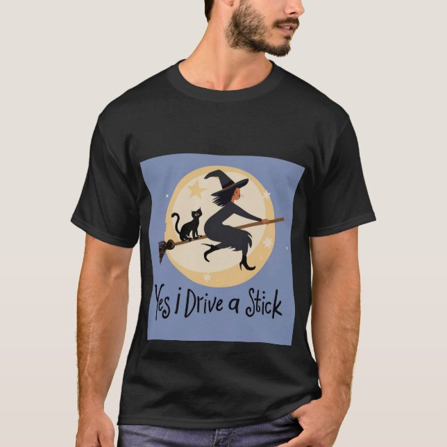 Personalized Yes I Drive A Stick Tee Shirt, Unisex (Front)