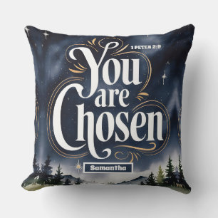 Personalized You Are Chosen Christian Women Throw Pillow