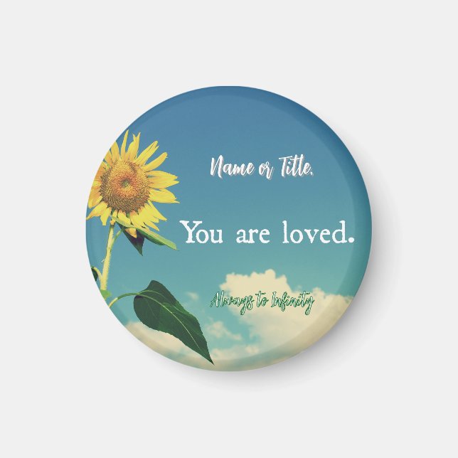 Personalized You are Loved with Sunflower Magnet (Front)