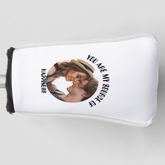 Personalized You Are My Source of Happiness Photo Golf Head Cover