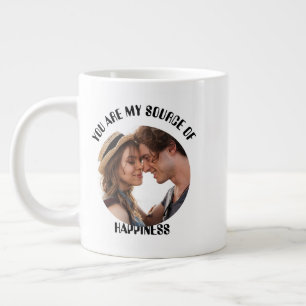 Personalized You Are My Source of Happiness Photo Large Coffee Mug