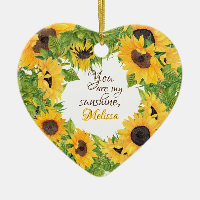 Personalized You are my Sunshine Sunflower Ceramic Ornament (Front)