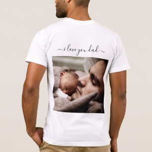 Personalized Your Dad Photo T-Shirt I Love You DAD