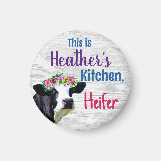Personalized Your Name's Kitchen Heifer Cow Magnet