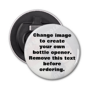 Personalized your own photo button bottle opener