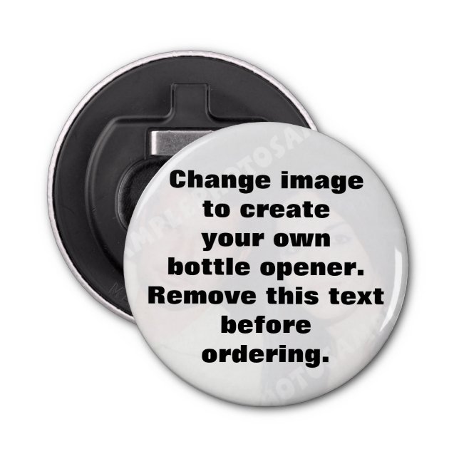 Personalized your own photo button bottle opener (Front)
