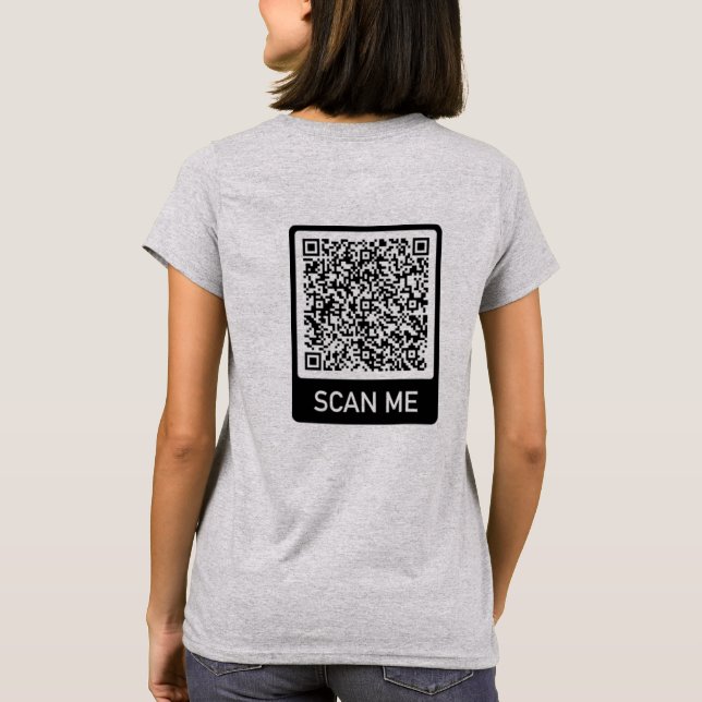 Personalized Your QR Code Scan Info Funny T-Shirt (Back)