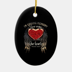 Personalized Your Wings Were Ready But Our Hearts Ceramic Ornament