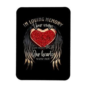 Personalized Your Wings Were Ready But Our Hearts Magnet