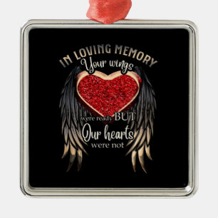 Personalized Your Wings Were Ready But Our Hearts Metal Ornament