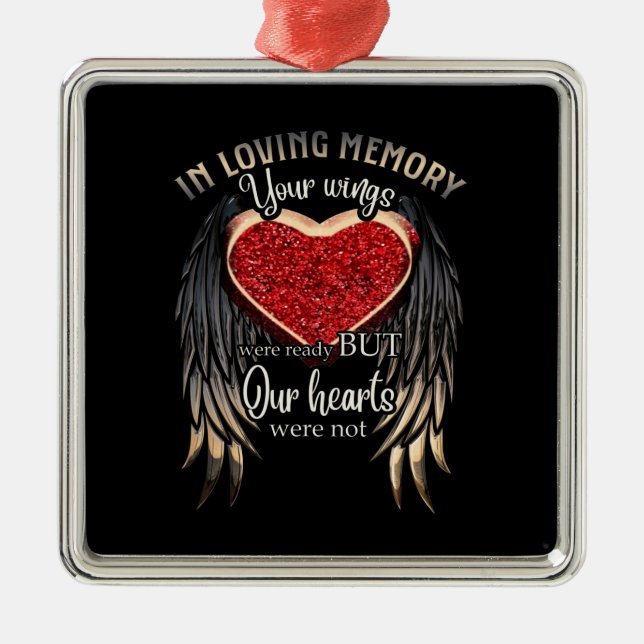 Personalized Your Wings Were Ready But Our Hearts Metal Ornament (Front)