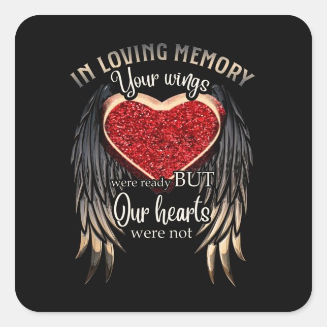 Personalized Your Wings Were Ready But Our Hearts Square Sticker (Front)