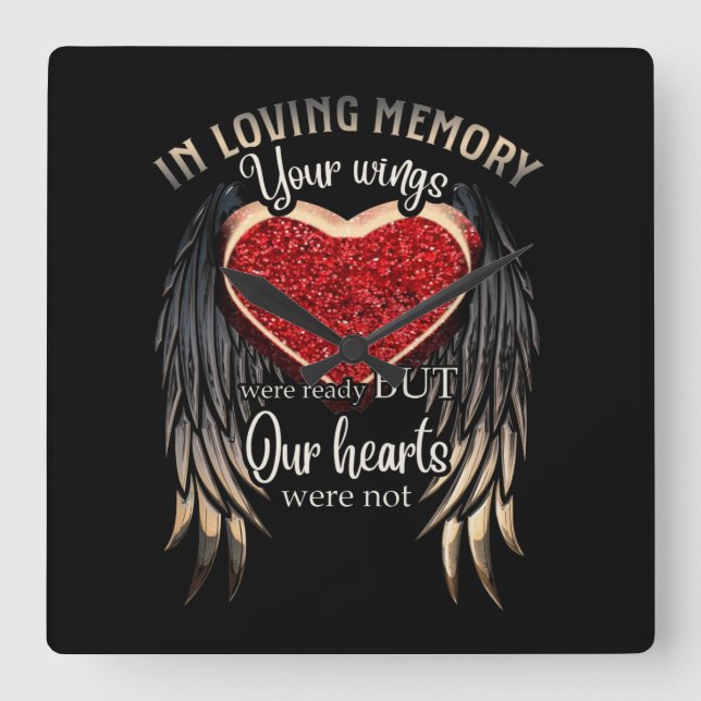 Personalized Your Wings Were Ready But Our Hearts Square Wall Clock (Front)