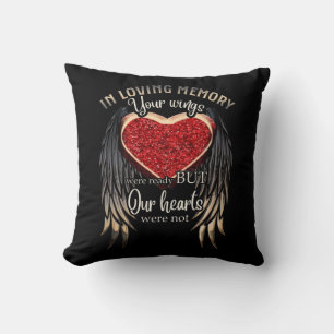 Personalized Your Wings Were Ready But Our Hearts Throw Pillow