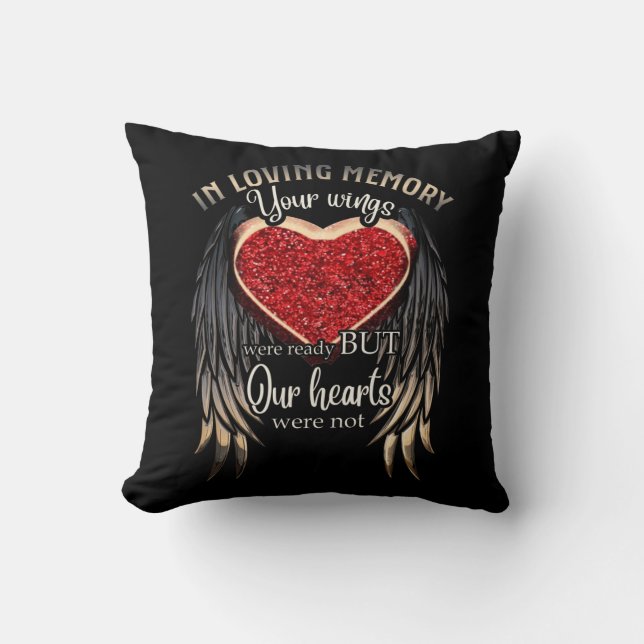 Personalized Your Wings Were Ready But Our Hearts Throw Pillow (Front)