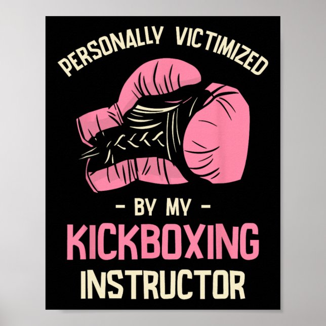 Personally Victimized By My Kickboxing Instructor  Poster (Front)