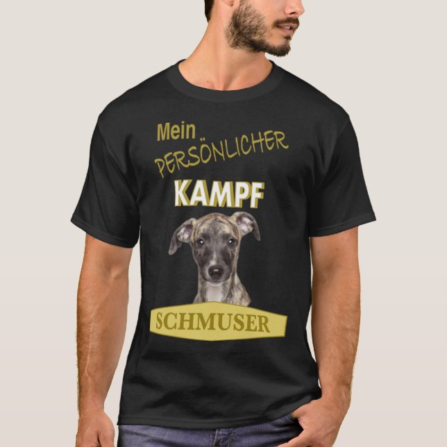 Persönlicher Kampf Schmuser  Whippet T-Shirt (Front)