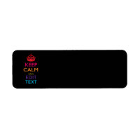 Personnalisé KEEP CALM Votre texte Multicolore