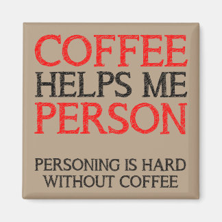 Personne du café Personnage Funny Frigo Magnet