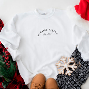 Personne du matin Noël Sweatshirt du matin