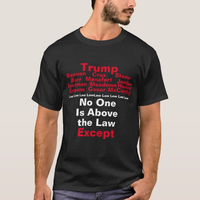Personne n'est au-dessus de la loi T-shirt (Devant)