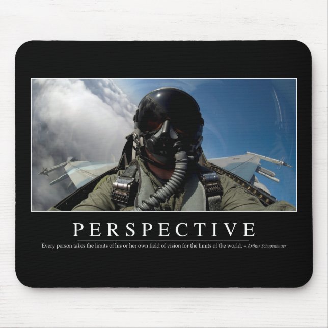Perspective: Inspirational Quote 2 Mouse Pad (Front)